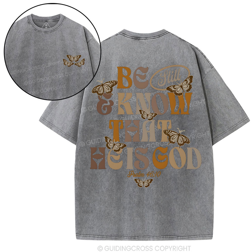 Be Still And Know Christian Washed T-Shirt