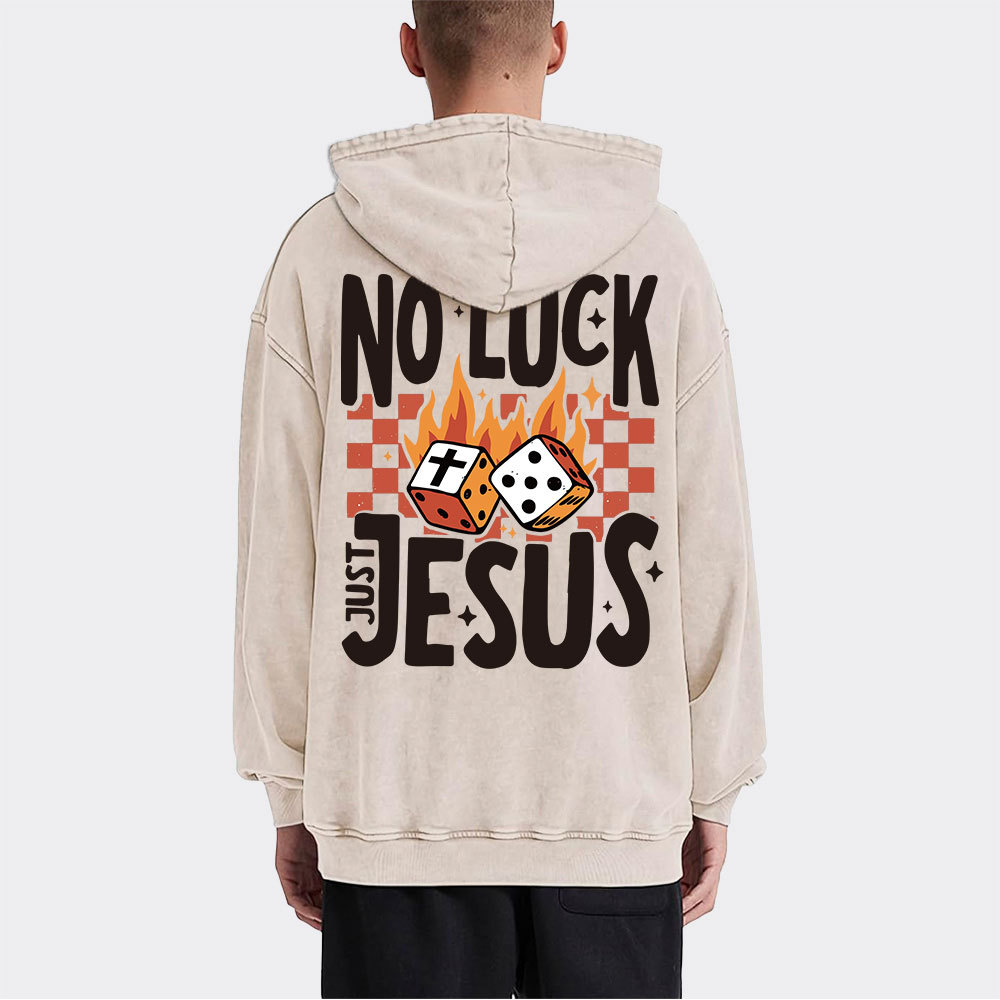 No Luck Just Jesus Christian Washed Hoodie