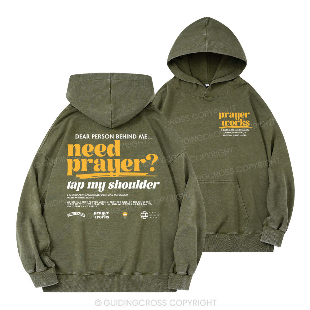 Need Prayer Tap My Shoulder Christian Washed Hoodie
