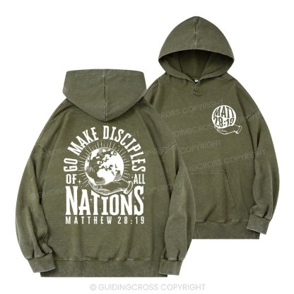 Go Make Disciple Of All Nations Christian Washed Hoodie