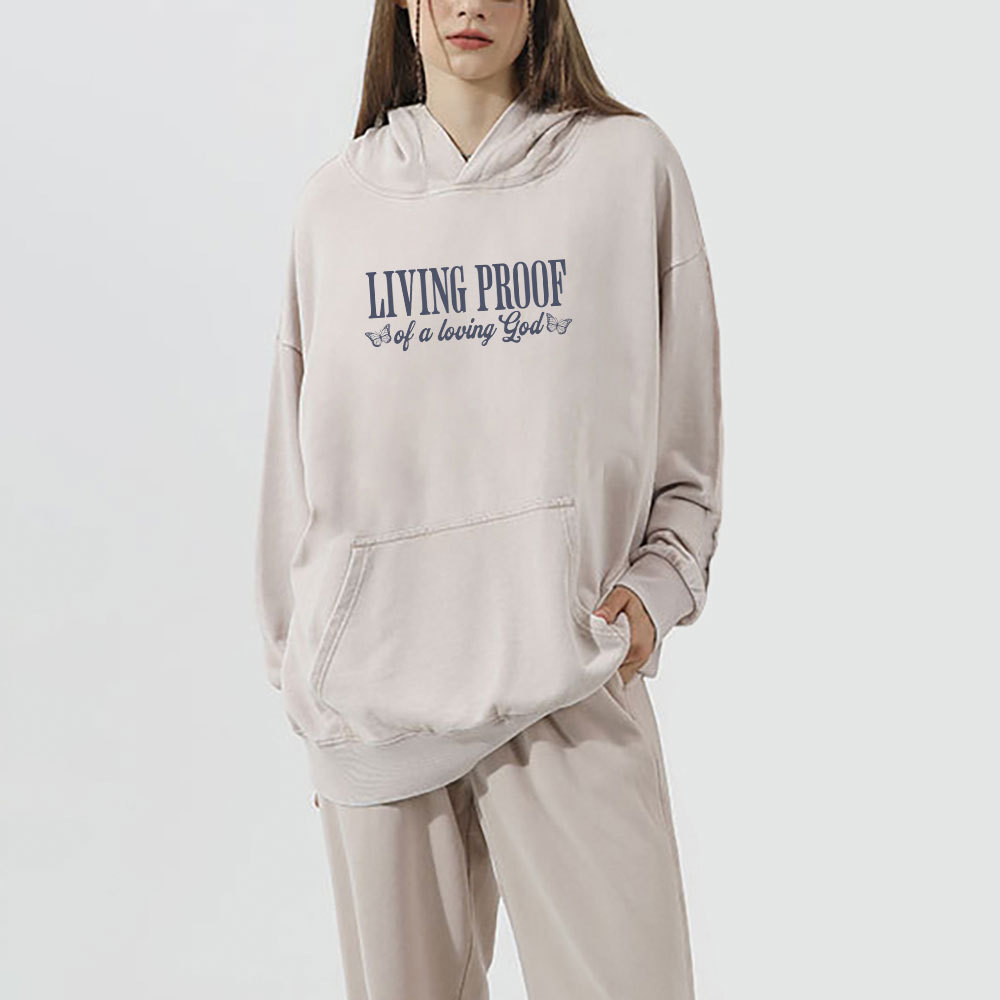 Living Proof Of A Loving God Christian Washed Hoodie