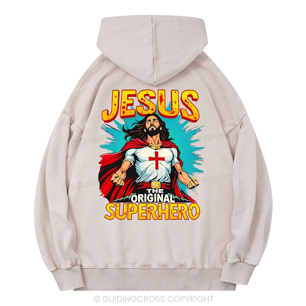 Jesus The Original Superhero Christian Washed Hoodie