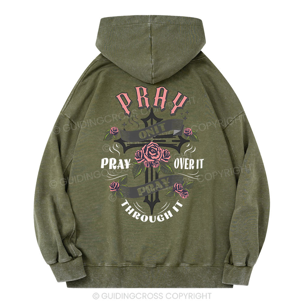 Pray On It Christian Washed Hoodie