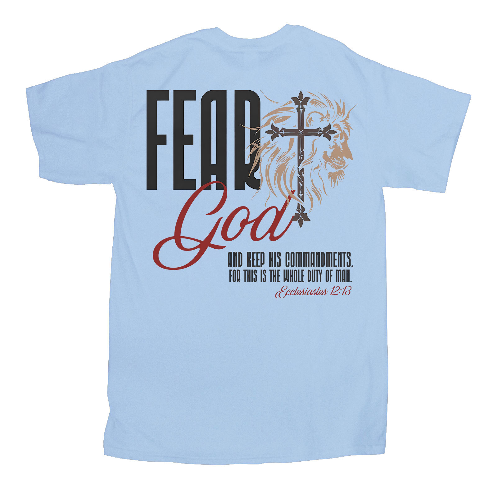 Fead God Christian T-Shirt
