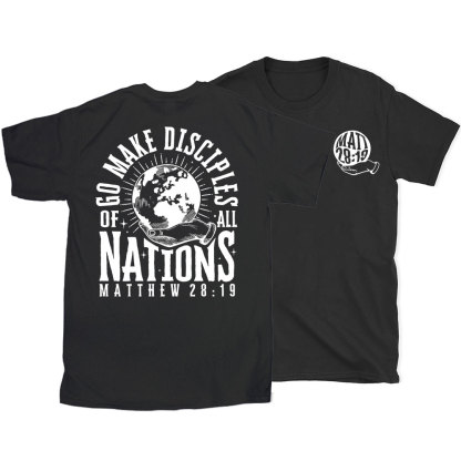 Go Make Disciple Of All Nations Christian T-Shirt