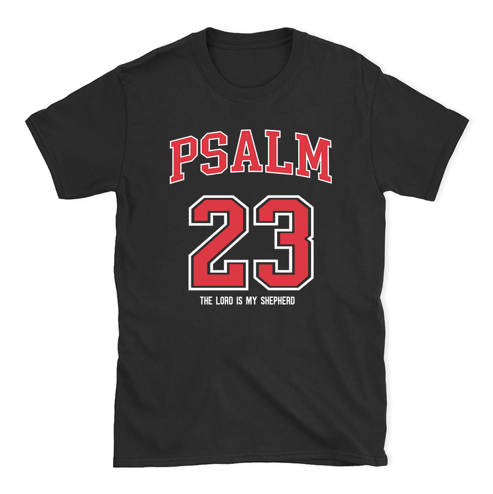 Psalm 23 Christian T-Shirt