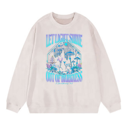 Let Light Shine Out Of Darkness Christian Washed Sweatshirt