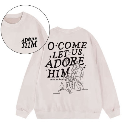 Let Us Adore Him Christian Washed Sweatshirt