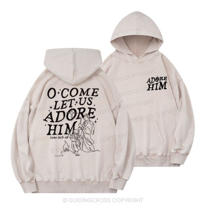 Let Us Adore Him Christian Washed Hoodie