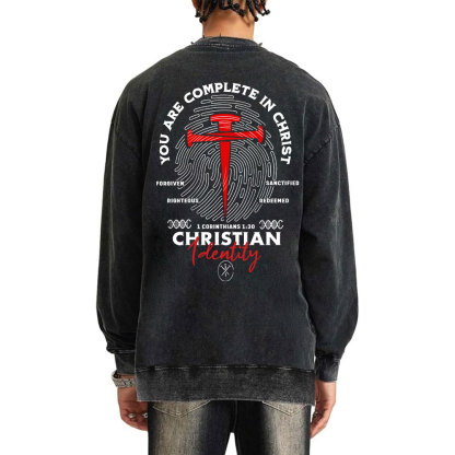 You Are Complete In Christ Christian Washed Sweatshirt