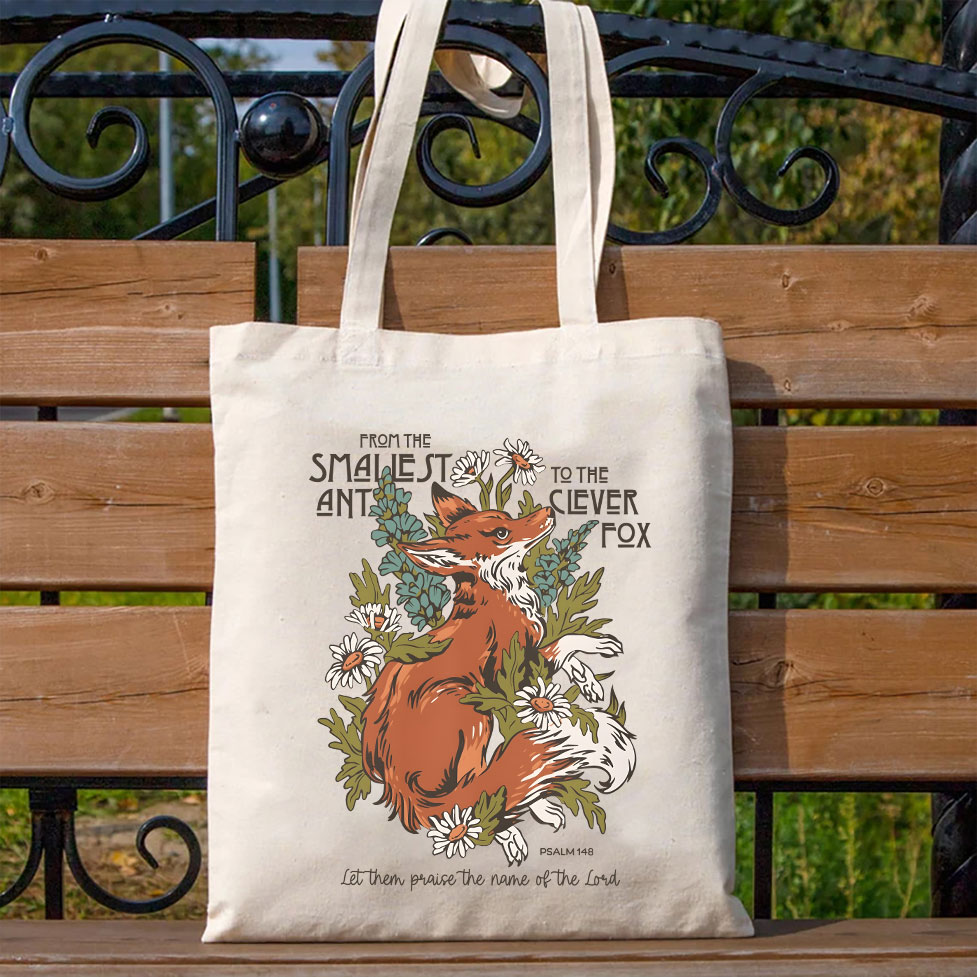 From The Smallest And To The Clever Fox Christian Canvas Tote Bag