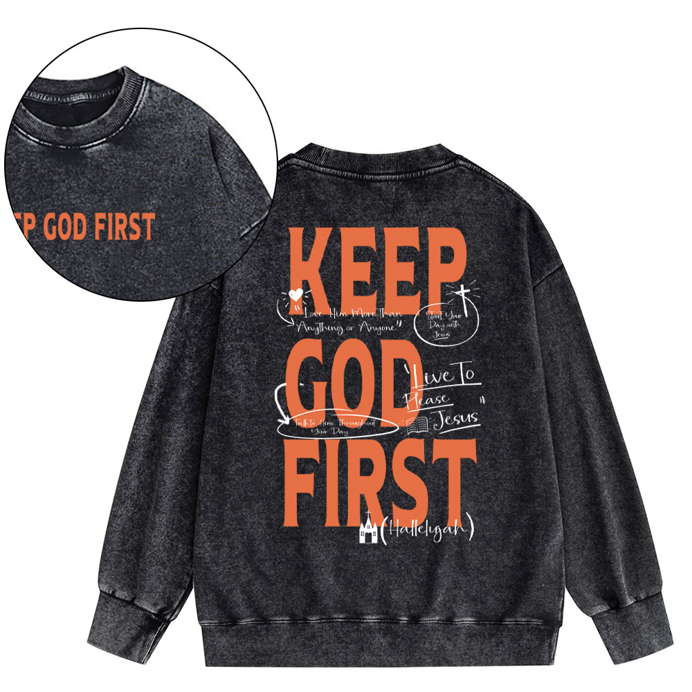 Keep God First Christian Washed Sweatshirt