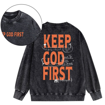 Keep God First Christian Washed Sweatshirt