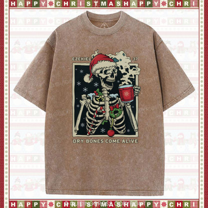 Dry Bones Come Alive Christmas Christian Washed T-Shirt