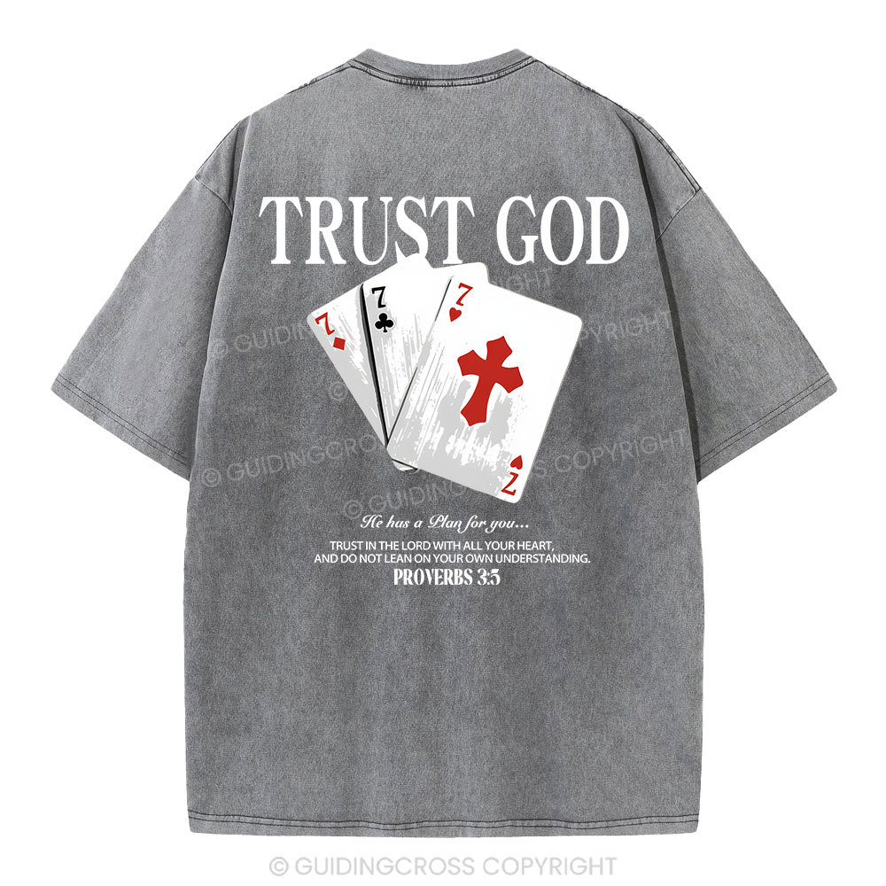 Trust God Christian Washed T-Shirt Sale - GuidingCross