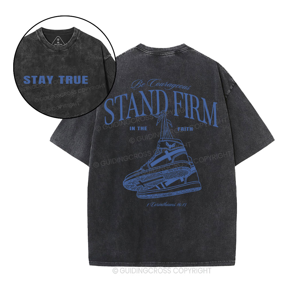 Stand Firm Christian Washed T-Shirt Sale - GuidingCross