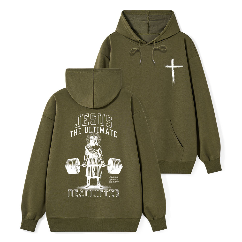 Jesus The Ultimate Deadlifter Classic Christian Hoodie