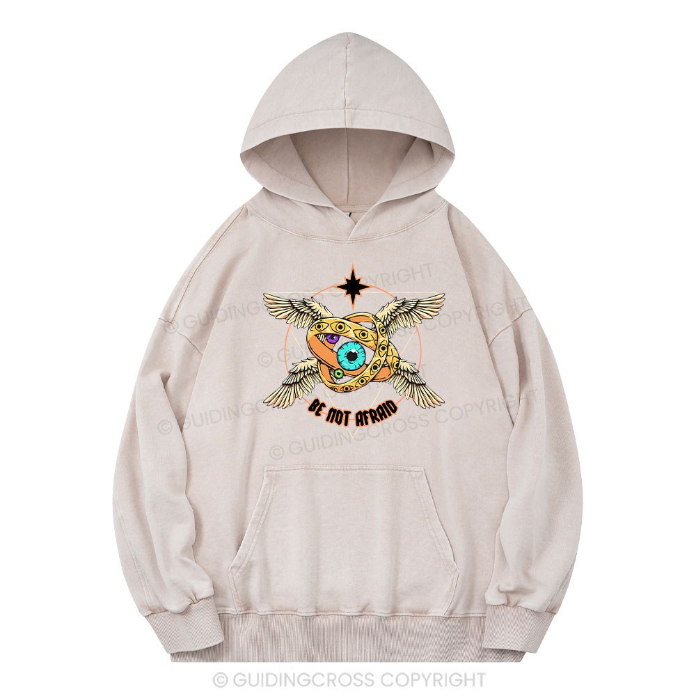 Be Not Afraid Christian Washed Hoodie