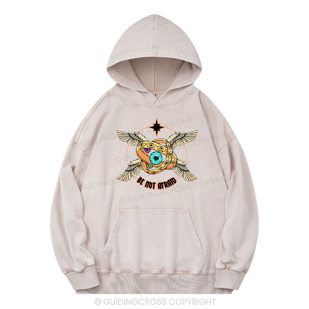 Be Not Afraid Christian Washed Hoodie