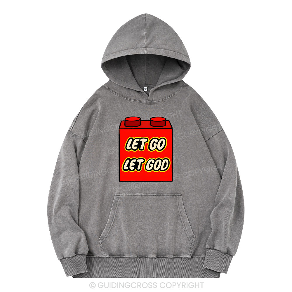 Let Go Let God Christian Washed Hoodie