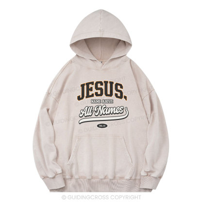 Jesus Name Above All Names Christian Washed Hoodie