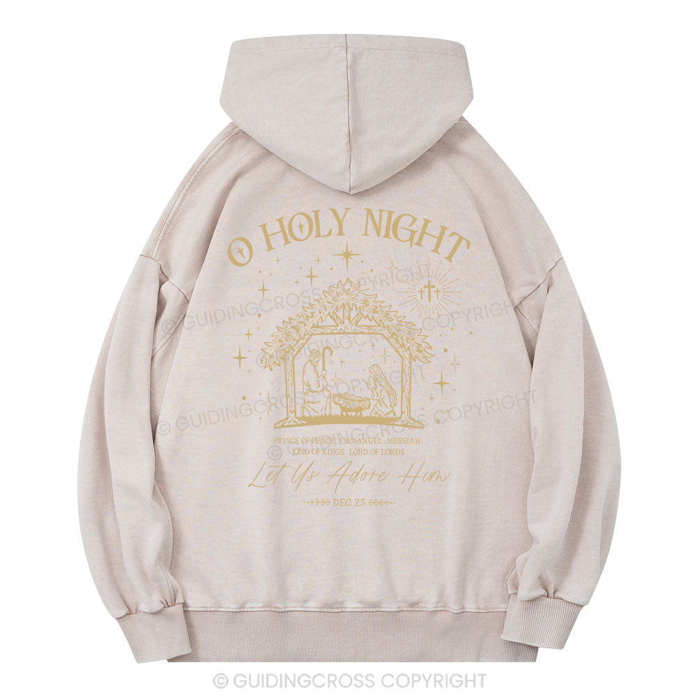 O Holy Night Let Us Adore Him Christian Washed Hoodie