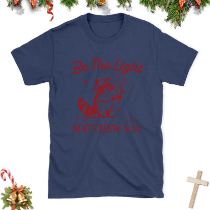 Be The Light Christian Christmas T-Shirt