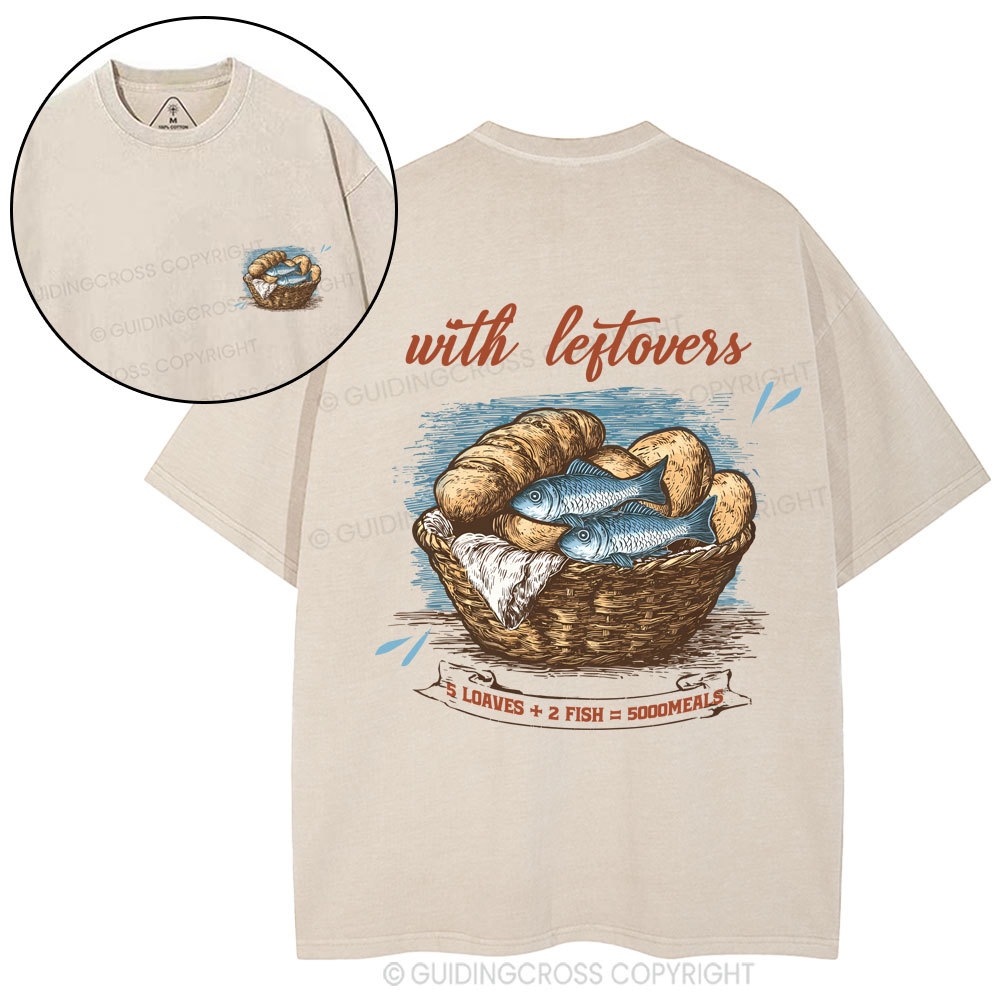 5 Loaves+2 Fish=5000meals Christian Washed T-Shirt