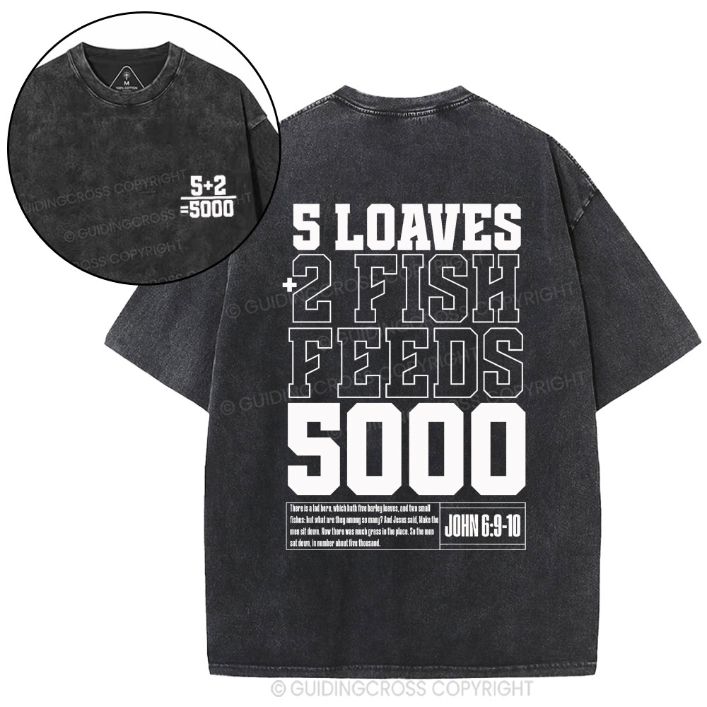 5 Loaves 2 Fish Feeds Christian Washed T-Shirt