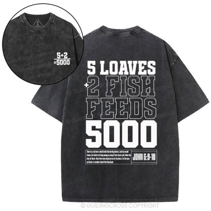 5 Loaves 2 Fish Feeds Christian Washed T-Shirt