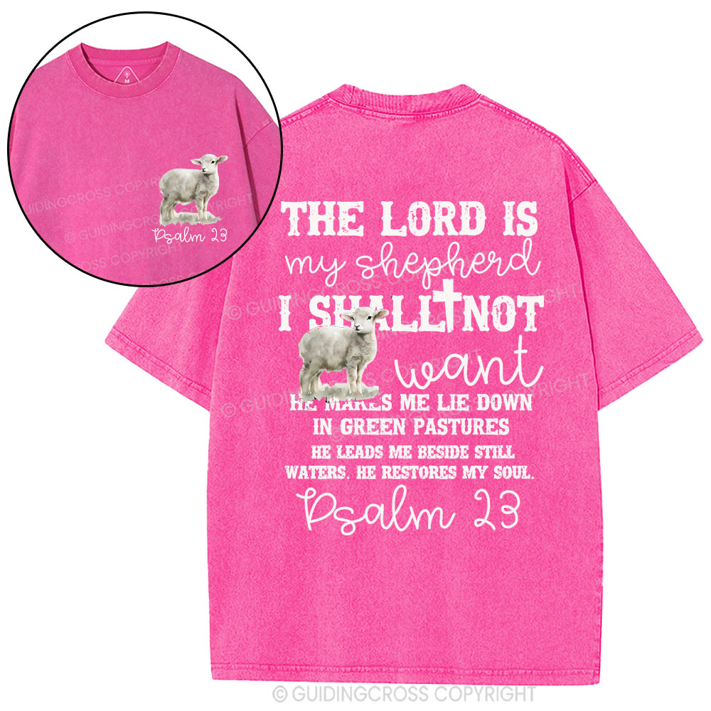 The Lord Is My Shepherd Christian Washed T-Shirt