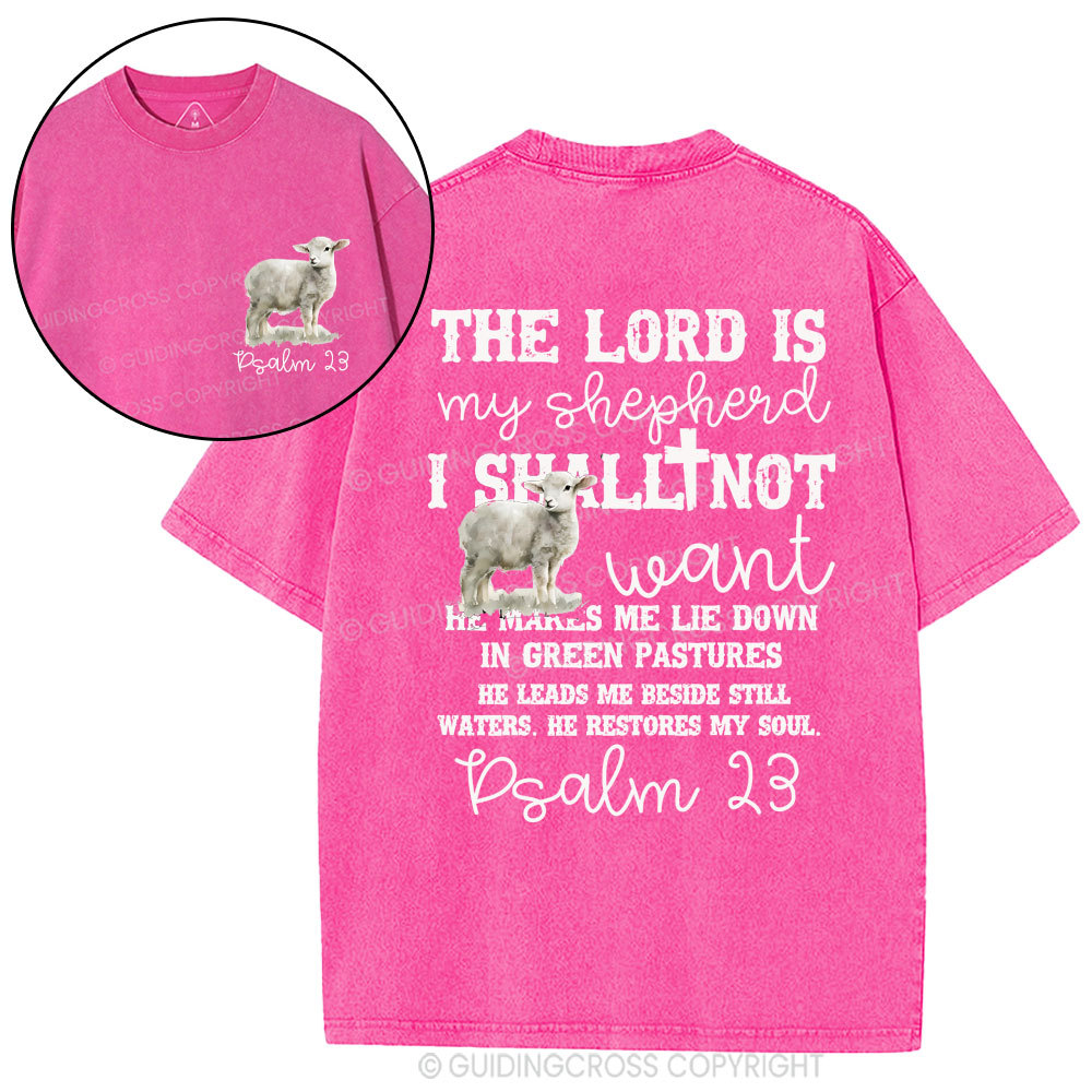 The Lord Is My Shepherd Christian Washed T-Shirt