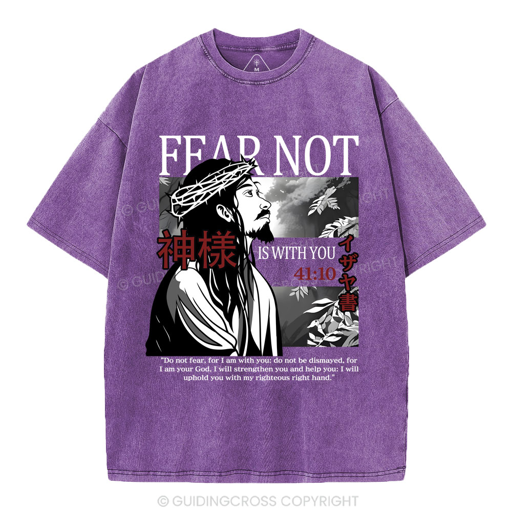 Fear Not Christian Washed T-Shirt