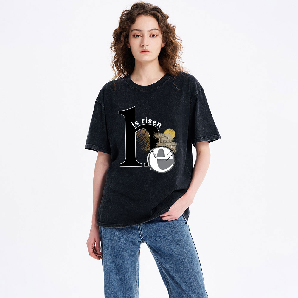 He Is Risen Christian Washed T-Shirt