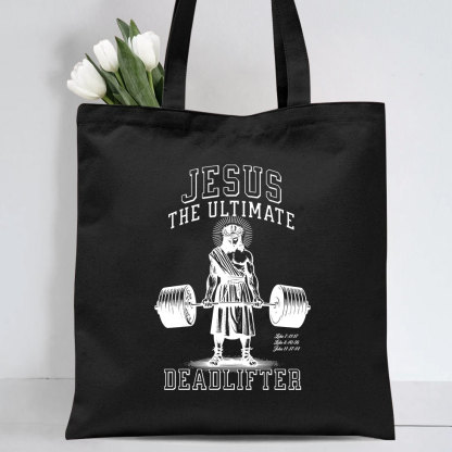 Jesus The Ultimate Deadlifter Christian Canvas Tote Bag