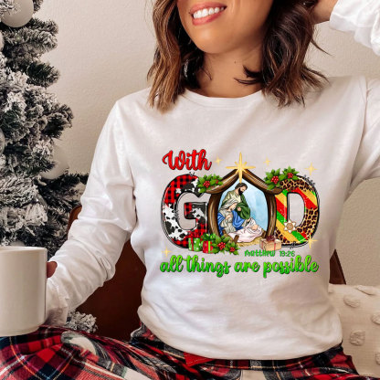 With God All The Things Are Possible Christian T-Shirt