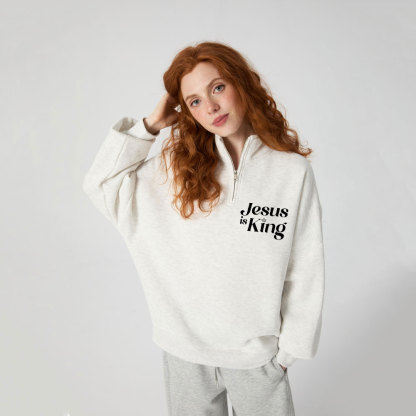 Jesus Is King Christian Half Zip Fleece Sweatshirt