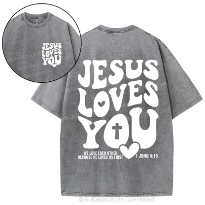 Jesus Loves You Christian Washed T-Shirt