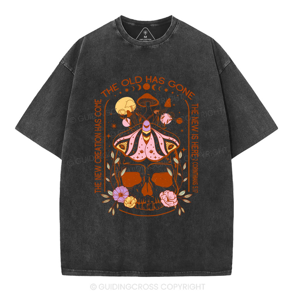 New Creation Has Come Christian Washed T-Shirt