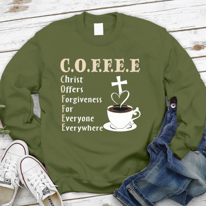 Christ Offers Forgiveness for Everyone Everywhere Sweatshirt