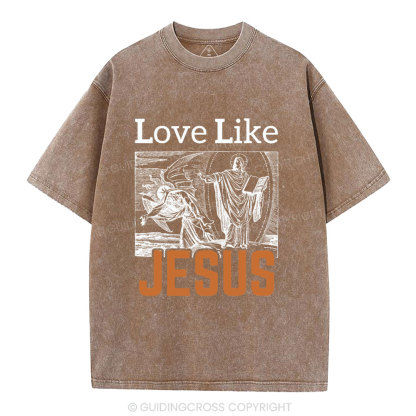 Love Like Jesus Christian Washed T-Shirt
