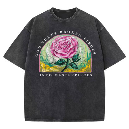 God Turns Broken Pieces Into Masterpieces Christian Washed T-Shirt