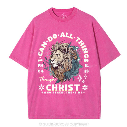 I Can Do All Things Through Christ Christian Washed T-Shirt