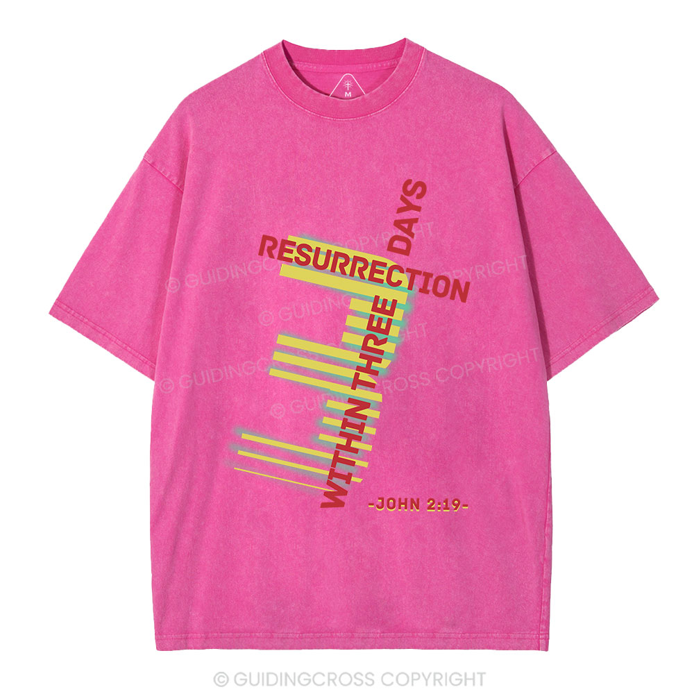 Resurrection Within Three Days Christian Washed T-Shirt