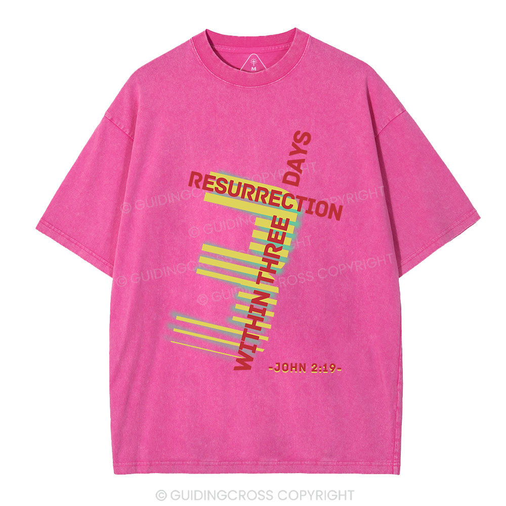 Resurrection Within Three Days Christian Washed T-Shirt
