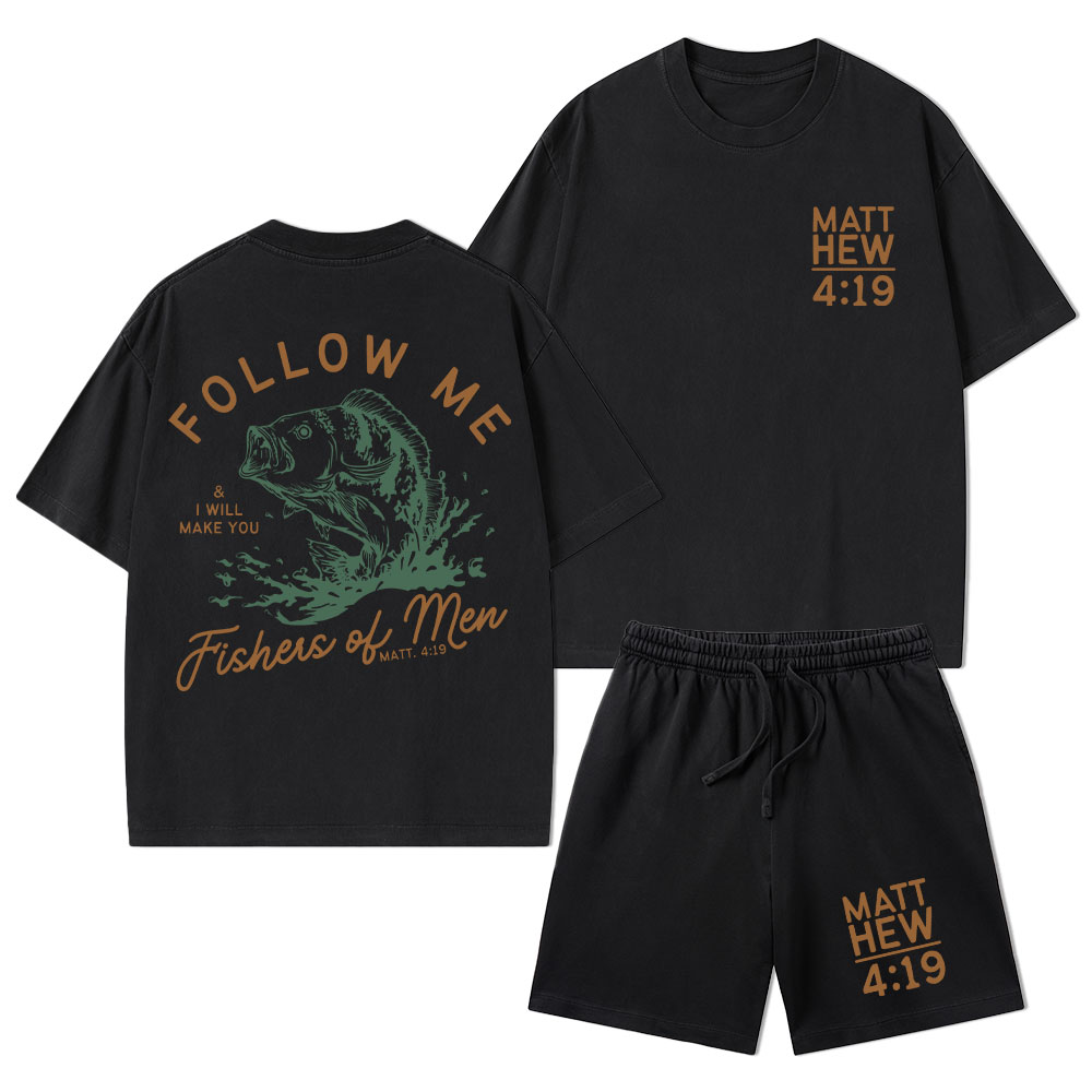 Follow Me I Will Make You Fishers Of Men' Christian Washed T-Shirt & Shorts