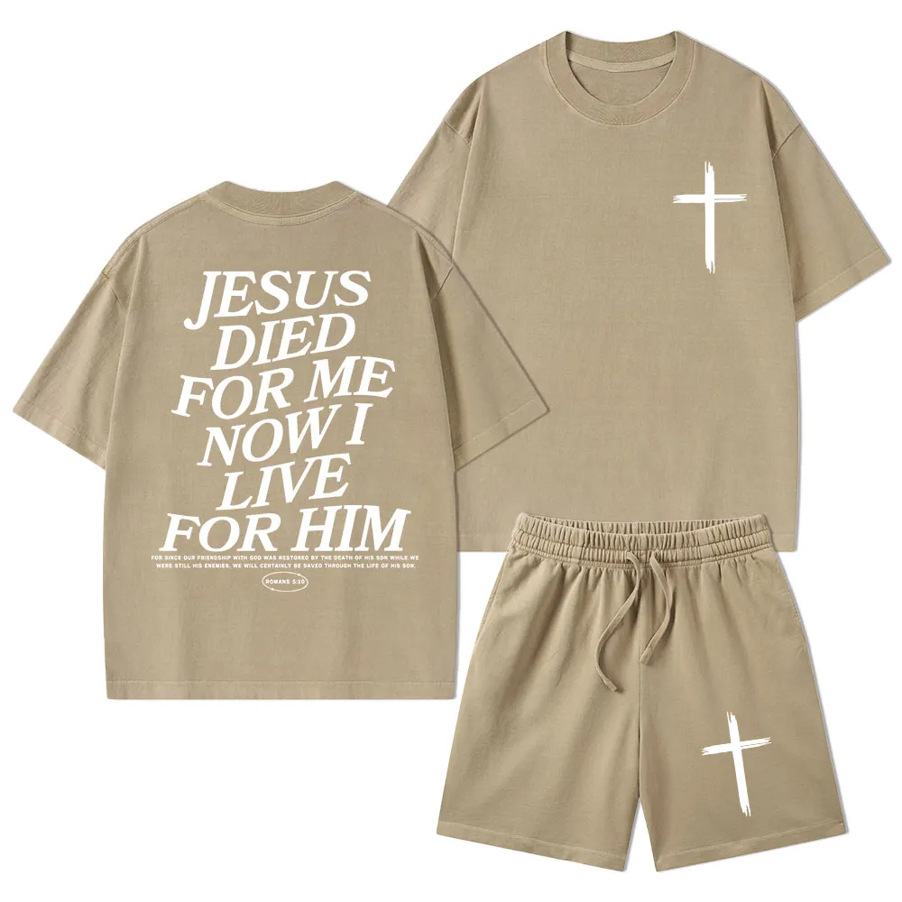 Jesus Died For Me Now I Live For Him Christian Washed T-Shirt & Shorts