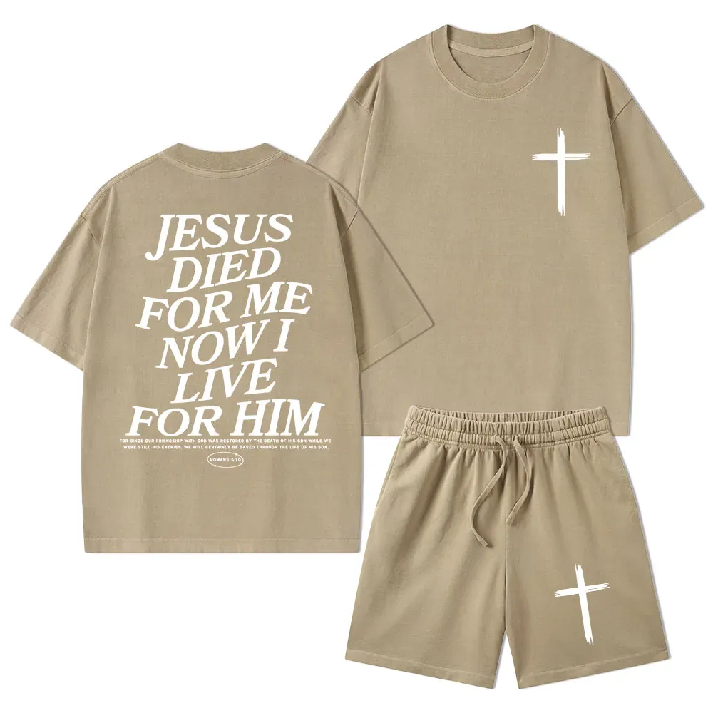 Jesus Died For Me Now I Live For Him Christian Washed T-Shirt & Shorts