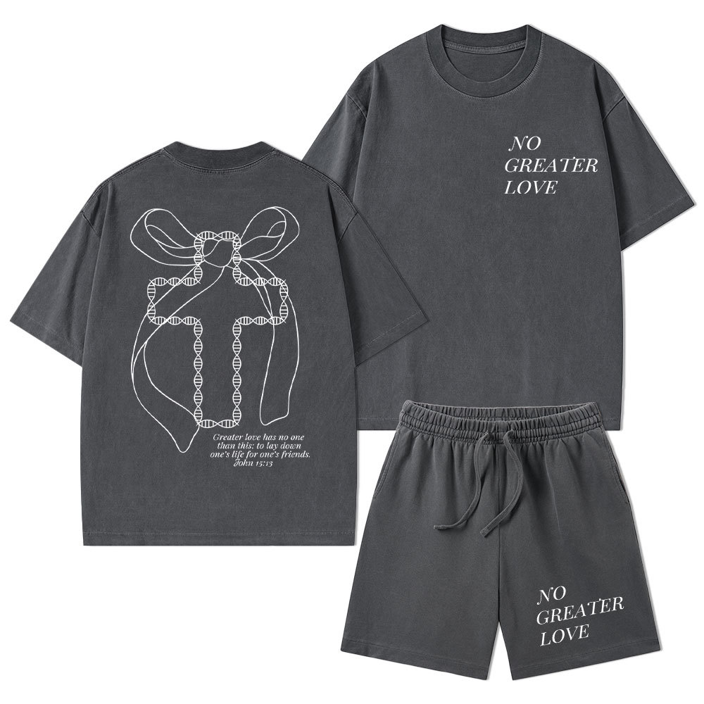 No Greater Love Christian Washed T-Shirt & Shorts
