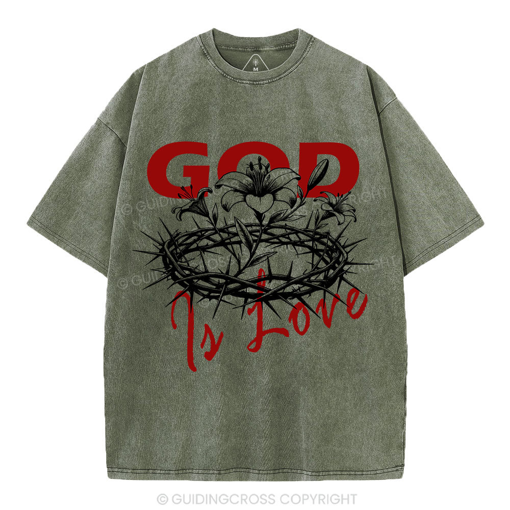 God Is Love  Christian Washed T-Shirt